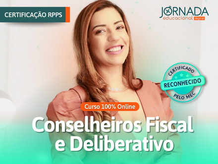 Conselheiros Fiscal e Deliberativo – Nível intermediário