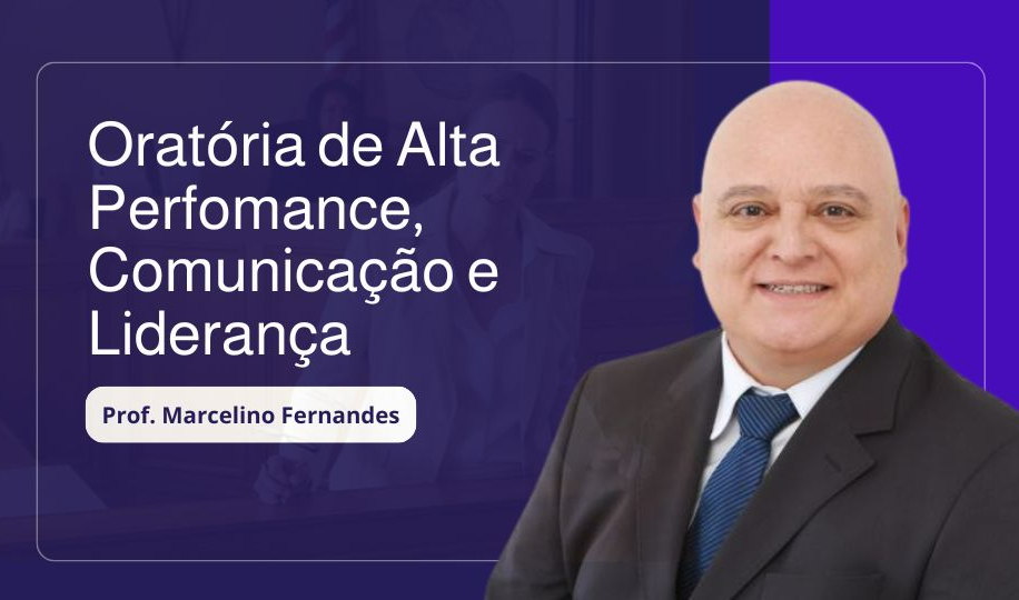 Oratória de Alta Performance, Comunicação e Liderança