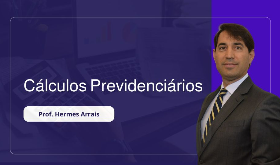 Cálculos Previdenciários
